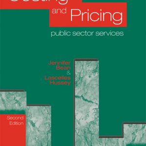 Costing and Pricing Public Sector Services 2nd Edition